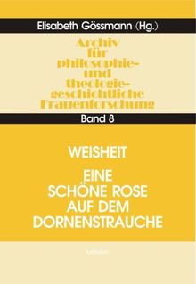 Weisheit - eine schöne Rose auf dem Dornenstrauche