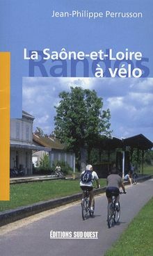 La Saône-et-Loire à vélo