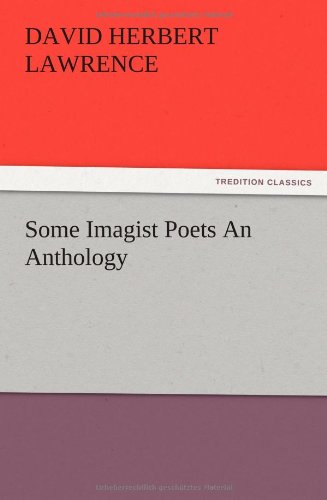 Some Imagist Poets An Anthology