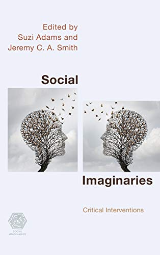 Social Imaginaries: Critical Interventions
