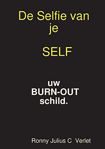 Maak een Selfie van je SELF.
