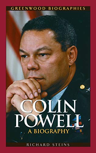 Colin Powell: A Biography (Greenwood Biographies)