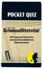 Pocket Quiz Kriminalliteratur: 150 Fragen & Antworten