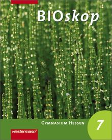 BIOskop 7. Schülerband. Gymnasium. Hessen | Buch | Zustand gut