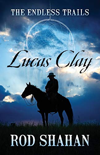 Lucas Clay: The Endless Trails