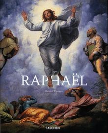 Raphaël : 1483-1520 : l'invention de la Haute Renaissance