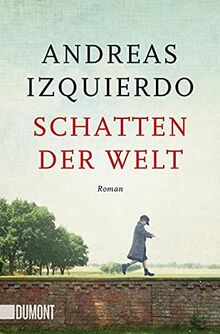 Schatten der Welt: Roman (Wege-der-Zeit-Reihe, Band 1)