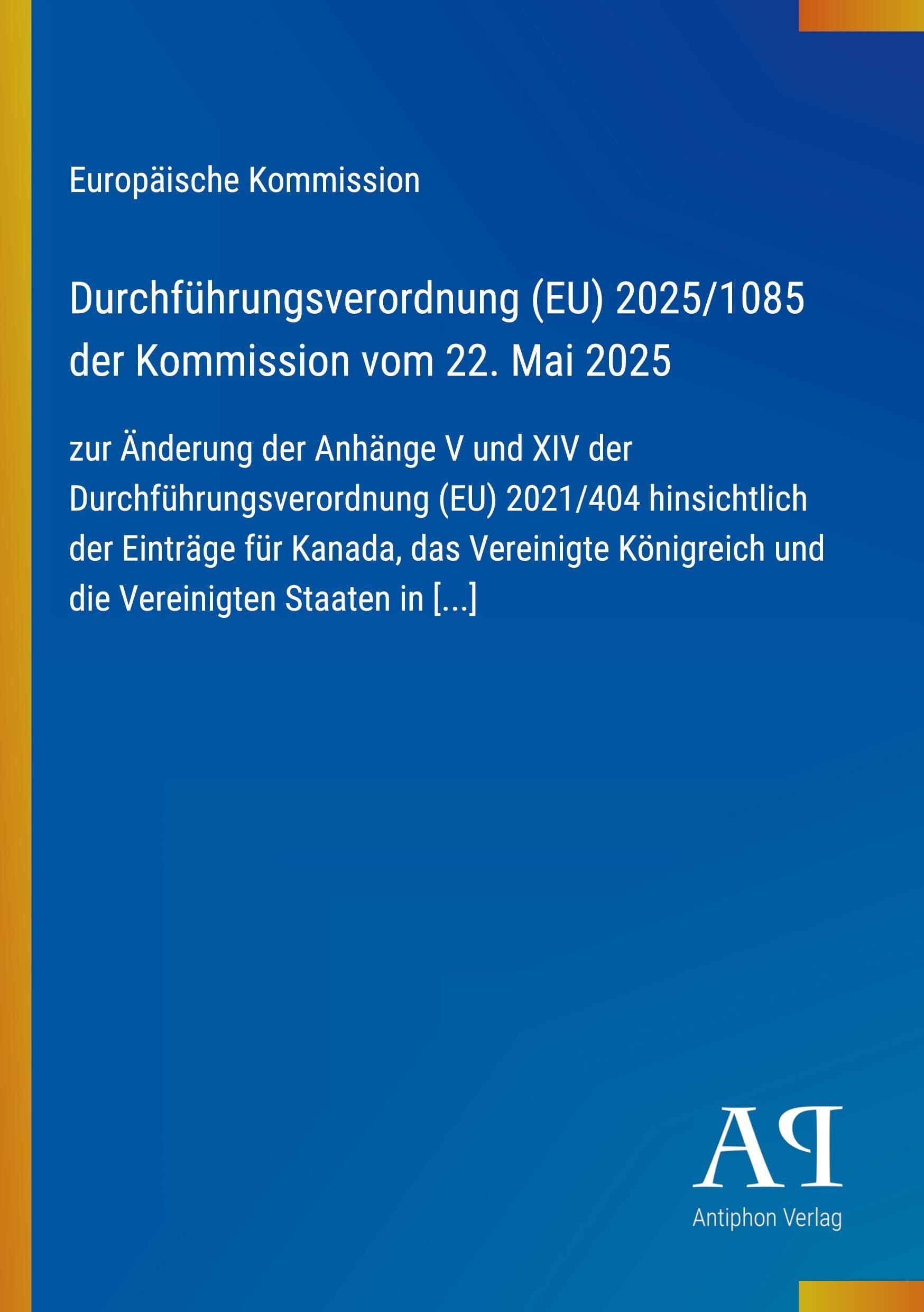 Durchführungsverordnung (EU) 2025/1085 der Kommission vom 22. Mai 2025