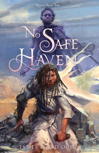 No Safe Haven (Malitu, Band 2)