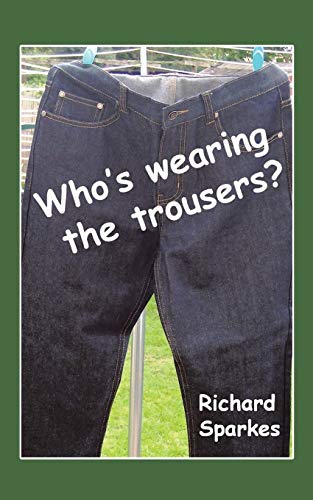 Who's wearing the trousers?