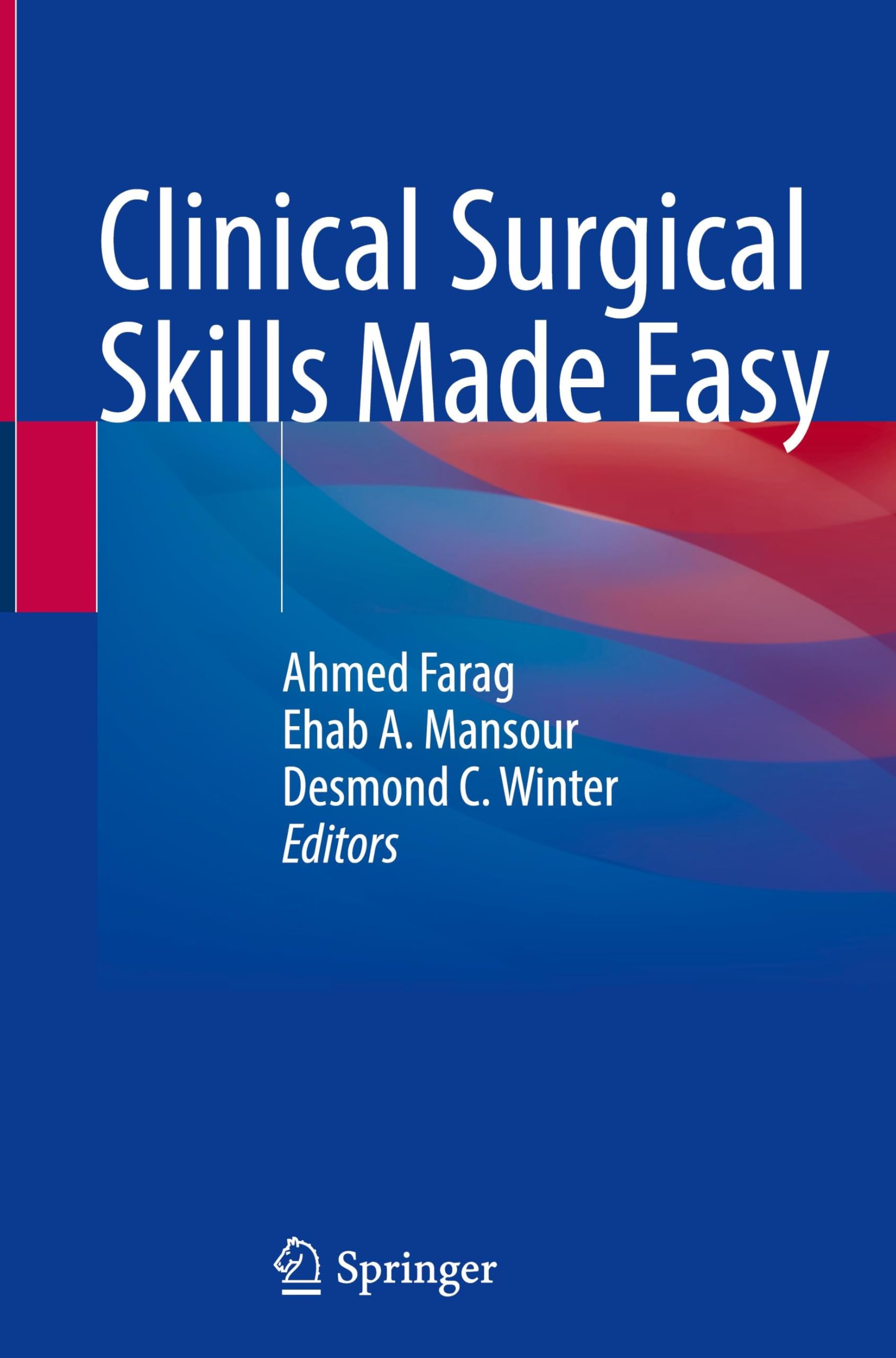 Clinical Surgical Skills Made Easy
