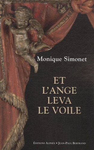 Et L'ange Leva Le Voile