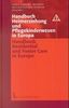 Handbuch Heimerziehung und Pflegekinderwesen in Europa /Handbook Residential and Foster Care in Europe