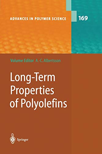 Long-Term Properties of Polyolefins (Advances in Polymer Science, 169, Band 169)