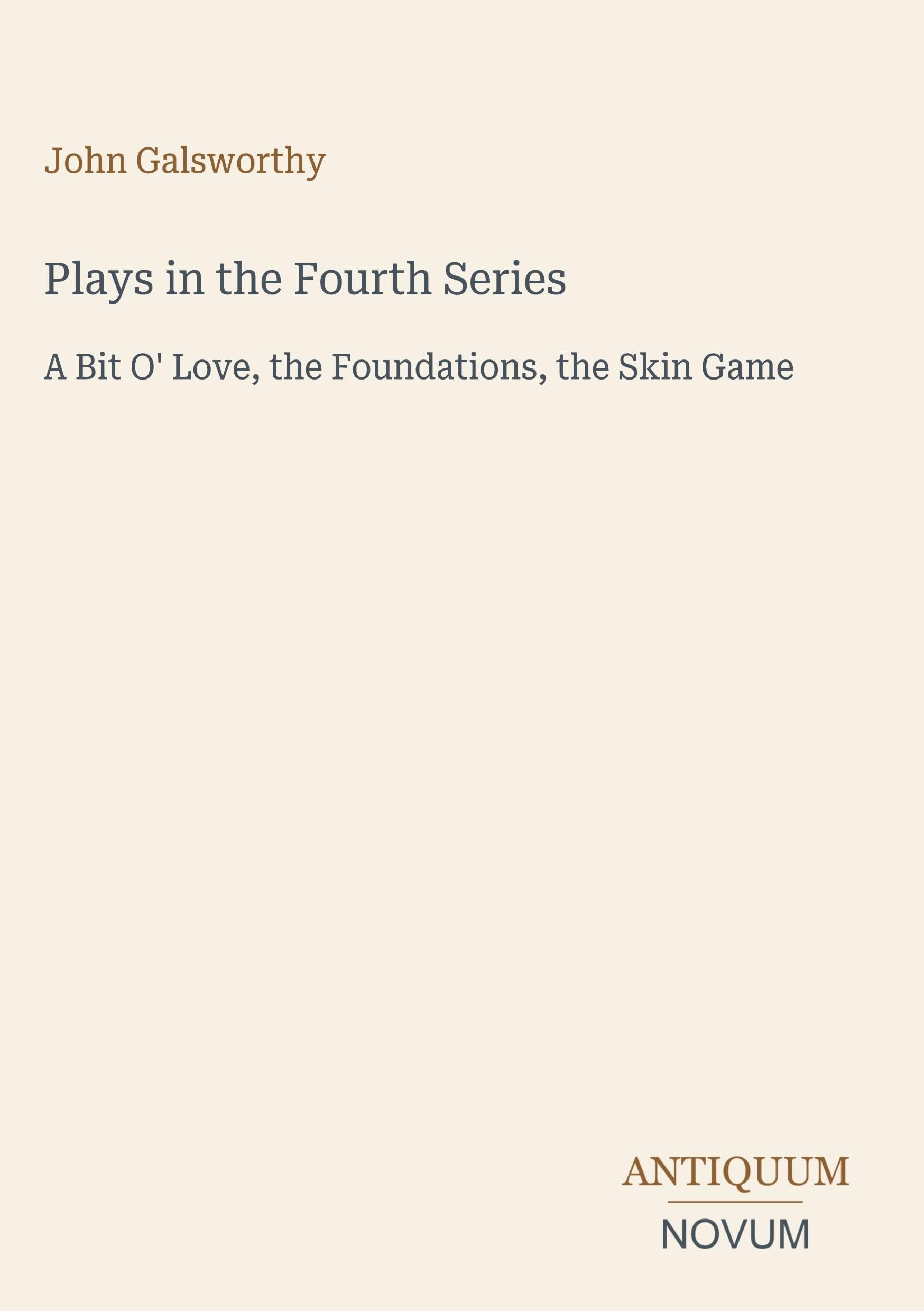 Plays in the Fourth Series