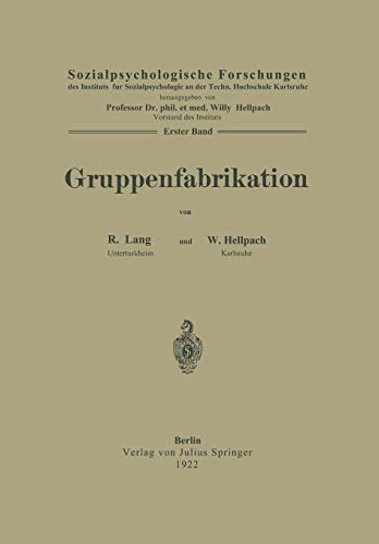 Gruppenfabrikation (Sozialpsychologische Forschungen) (German Edition)