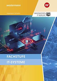 IT-Berufe: Fachstufe IT-Systeme: Schülerband: Ausgabe zu den neuen Lehrplänen 2020 / Schülerband (IT-Berufe: Ausgabe zu den neuen Lehrplänen 2020)