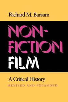 Nonfiction Film: A Critical History Revised and Expanded