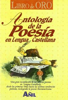 Antología de la Poesía en Lengua Castellana (Libro de Oro)