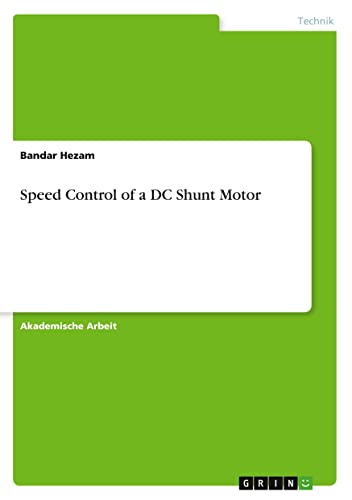 Speed Control of a DC Shunt Motor