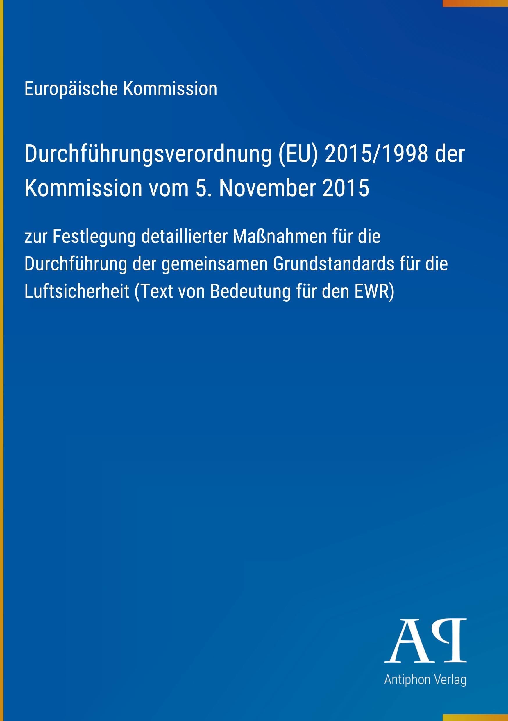 Durchführungsverordnung (EU) 2015/1998 der Kommission vom 5. November 2015