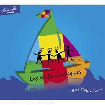 Les Enfantastiques Vol. 3 : Vive l'eau vive!