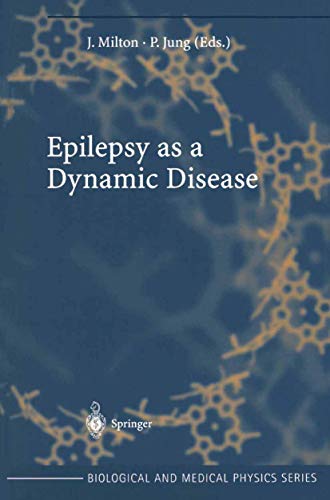 Epilepsy as a Dynamic Disease (Biological and Medical Physics, Biomedical Engineering)