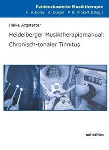 Heidelberger Musiktherapiemanual: Chronisch-tonaler Tinnitus