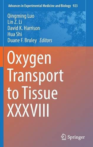 Oxygen Transport to Tissue XXXVIII (Advances in Experimental Medicine and Biology)