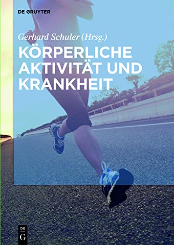 Körperliche Aktivität und Krankheit