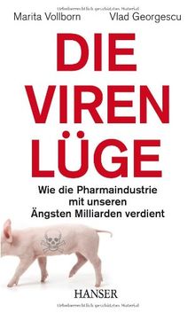 Die Viren-Lüge: Wie die Pharmaindustrie mit unseren Ängsten Milliarden verdient von Vollborn, Marita, Georgescu, Vlad | Buch | Zustand sehr gut