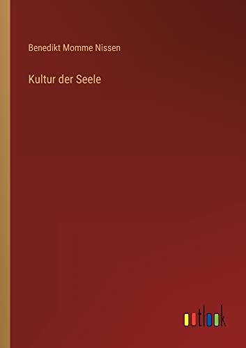 Kultur der Seele