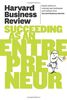 Harvard Business Review on Succeeding as an Entrepreneur (Harvard Business Review Paperback Series)