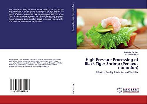 High Pressure Processing of Black Tiger Shrimp (Penaeus monodon): Effect on Quality Attributes and Shelf-life