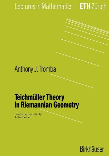 Teichmüller Theory in Riemannian Geometry (Lectures in Mathematics. ETH Zürich)