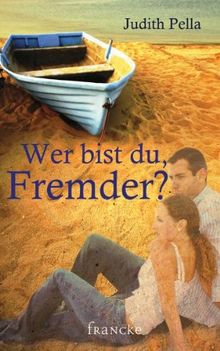 Wer bist du, Fremder?