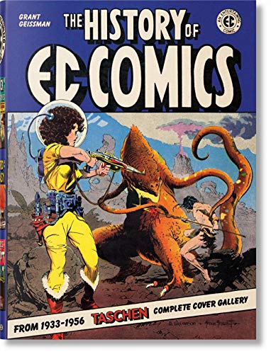 Grant Geissman The History Of Ec Comics