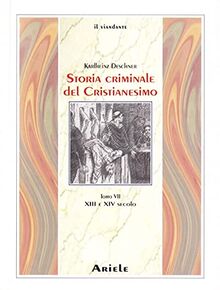 Storia criminale del cristianesimo (Il viandante)