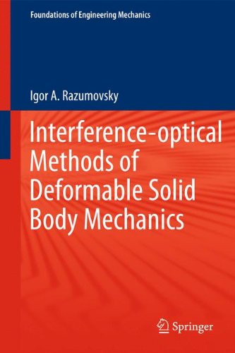 Interference-optical Methods of Solid Mechanics (Foundations of Engineering Mechanics)