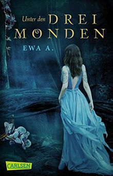 Unter den drei Monden (Die Monde-Saga, Band 1)