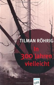 In 300 Jahren vielleicht