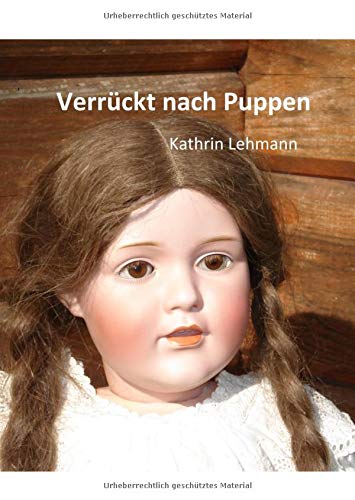 Verrückt nach Puppen (Edition Morpho)