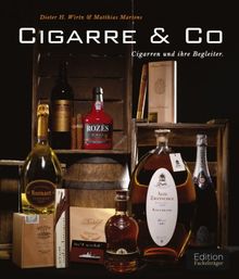 Cigarre Co: Cigarren und ihre Begleiter