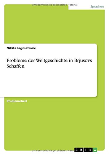 Probleme der Weltgeschichte in Brjusovs Schaffen
