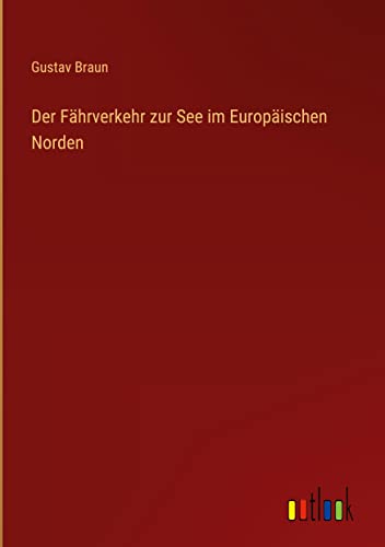 Der Fährverkehr zur See im Europäischen Norden