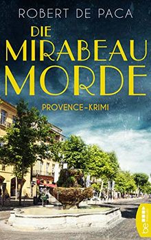 Die Mirabeau-Morde: Provence-Krimi