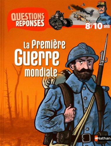 La Premiere Guerre Mondiale