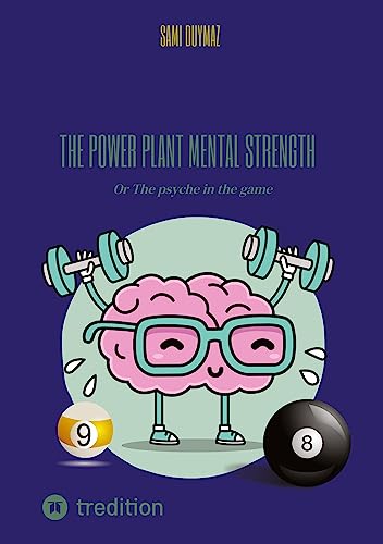 The power plant Mental strength: Or The psyche in the game