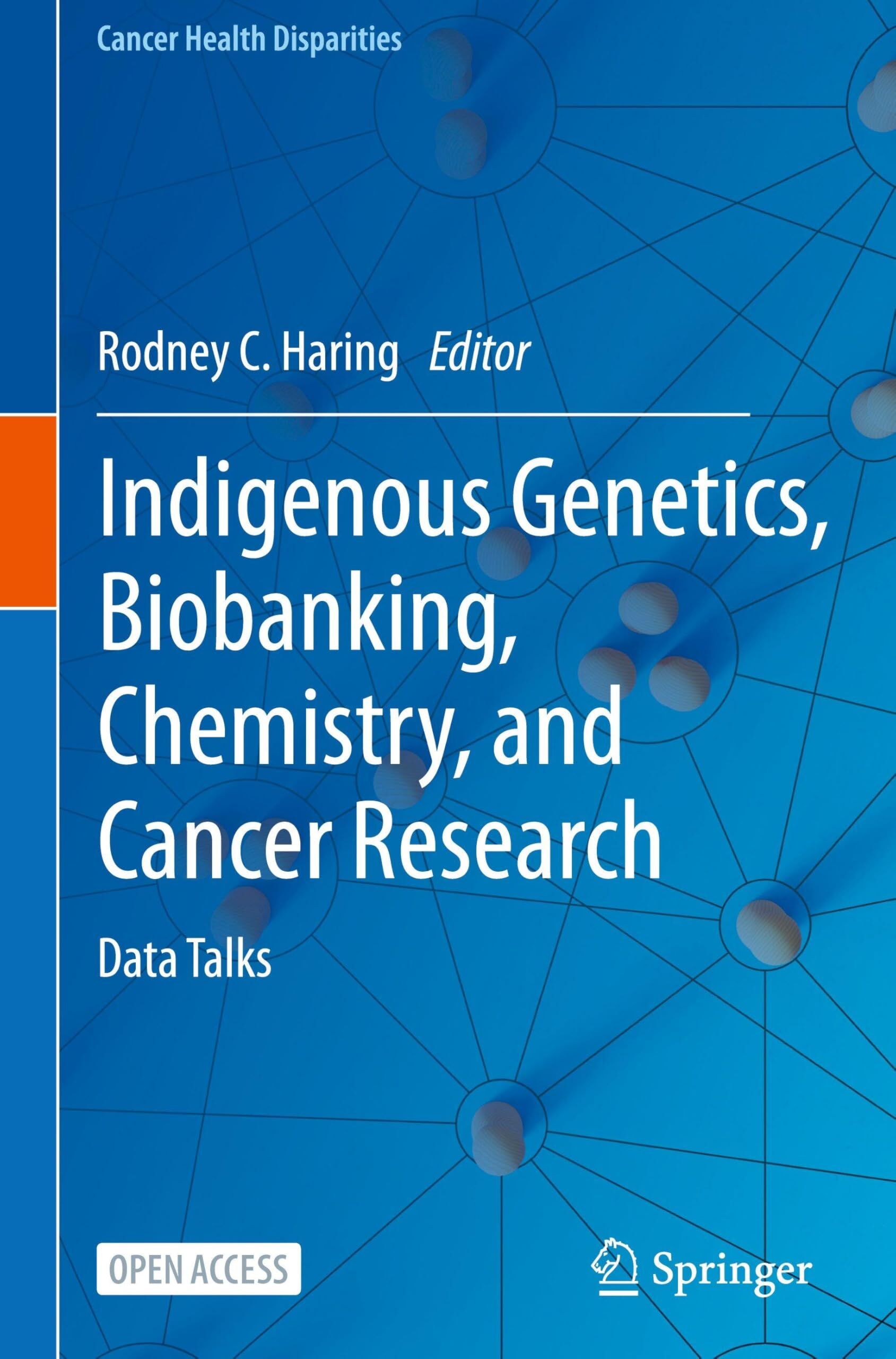 Indigenous Genetics, Biobanking, Chemistry, and Cancer Research