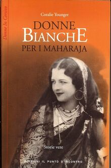 Donne bianche per i maharaja